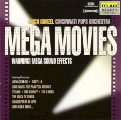 Mega Movies by Erich Kunzel ,   Cincinnati Pops Orchestra