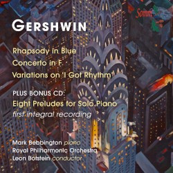 Rhapsody in Blue / Concerto in F / Variations on "I Got Rhythm" by Gershwin ;   Mark Bebbington ,   Royal Philharmonic Orchestra ,   Leon Botstein