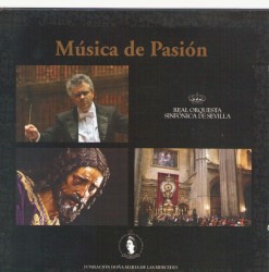 Música de Pasión by Real Orquesta Sinfónica de Sevilla