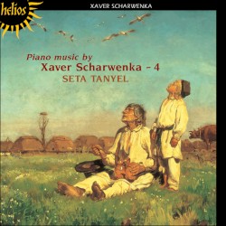 The Piano Works, Volume 4 by Xaver Scharwenka ;   Seta Tanyel