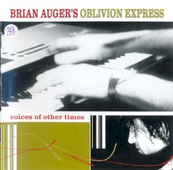 Voices of Other Times by Brian Auger’s Oblivion Express