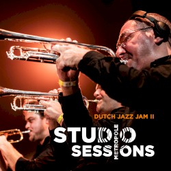Metropole Studio Sessions: Dutch Jazz Jam II by Metropole Orkest