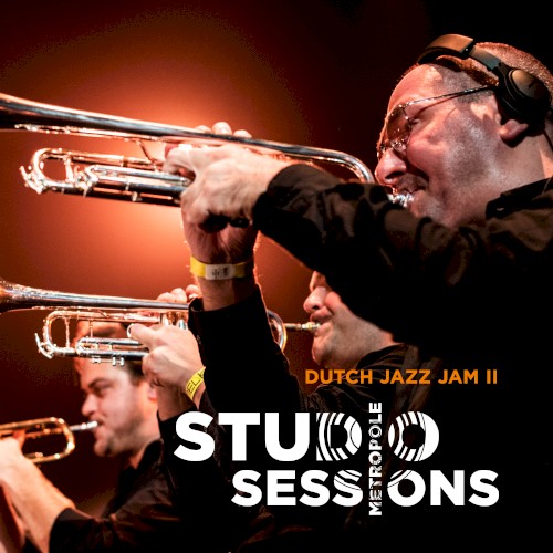 Metropole Studio Sessions: Dutch Jazz Jam II