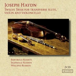 Twelve Trios for Transverse Flute, Violin & Violoncello by Joseph Haydn ;   Barthold Kuijken ,   Wieland Kuijken ,   Sigiswald Kuijken