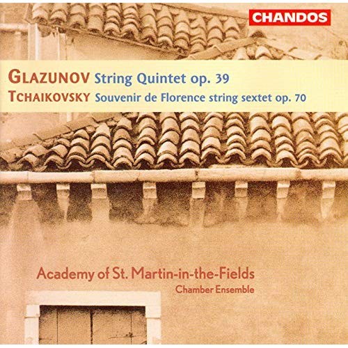 Glazunov: String Quintet, op. 39 / Tchaikovsky: Souvenir de Florence (String Sextet), op. 70