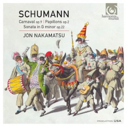 Carnaval, op. 9 / Papillons, op. 2 / Sonata in G minor, op. 22 by Schumann ;   Jon Nakamatsu