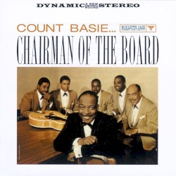 Chairman of the Board by Count Basie