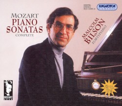 Piano Sonatas: Complete by Wolfgang Amadeus Mozart ;   Malcolm Bilson
