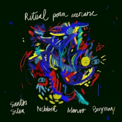 Ritual Para Acercarse by Santos Silva ,   Nebbia ,   Alonso ,   Bergman