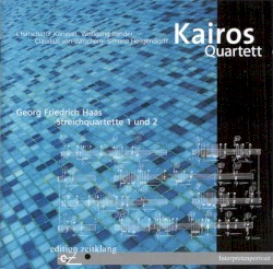 Streichquartette 1 und 2 by Georg Friedrich Haas ;   Kairos Quartett