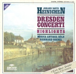 Concerti grandi by Heinichen ;   Musica Antiqua Köln ,   Reinhard Goebel