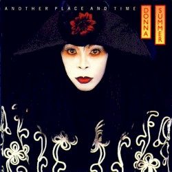 Another Place and Time by Donna Summer