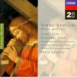 Requiem / Quattro pezzi sacri by Verdi ;   Price ,   Elias ,   Björling ,   Tozzi ,   Singverein der Gesellschaft der Musikfreunde, Wien ,   Wiener Philharmoniker ,   Fritz Reiner