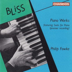 Piano Works by Bliss ;   Philip Fowke