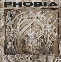 Serenity Through Pain by Phobia