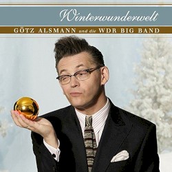 Winterwunderwelt by Götz Alsmann  und die   WDR Big Band