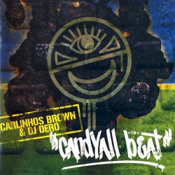 Candyall Beat by Carlinhos Brown  &   DJ Dero