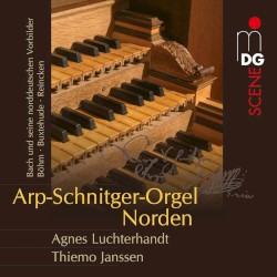 Arp-Schnitger-Orgel Norden Vol. 2 by Bach ,   Böhm ,   Buxtehude ,   Reincken ;   Agnes Luchterhandt ,   Thiemo Janssen
