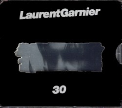 30 by Laurent Garnier