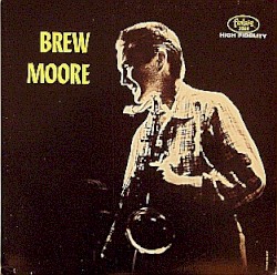 Brew Moore by Brew Moore