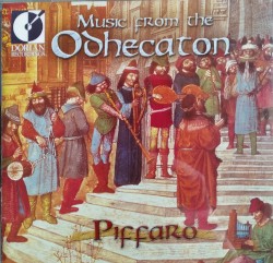 Music From the Odhecaton by Piffaro, The Renaissance Band