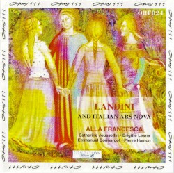 Francesco Landini and Italian Ars Nova by Alla Francesca
