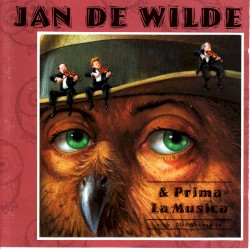 Jan De Wilde & Prima la Musica by Jan De Wilde  &   Prima la Musica