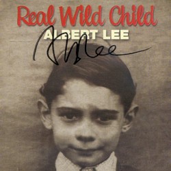 Real Wild Child by Albert Lee
