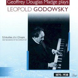 53 Studies After Chopin, Vol. 1 by Leopold Godowsky ;   Geoffrey Douglas Madge