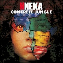 Concrete Jungle by Nneka