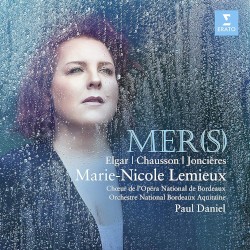 Mer(s) by Elgar ,   Chausson ,   Joncières ;   Marie-Nicole Lemieux ,   Chœur de l’Opéra National de Bordeaux ,   Orchestre National Bordeaux Aquitaine ,   Paul Daniel