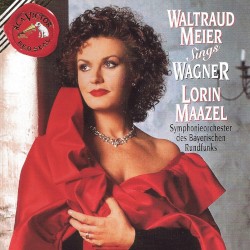 Waltraud Meier Sings Wagner by Richard Wagner ;   Waltraud Meier ,   Lorin Maazel ,   Symphonieorchester des Bayerischen Rundfunks