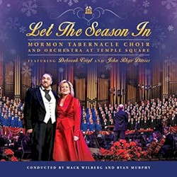 Let The Season In by The Tabernacle Choir at Temple Square