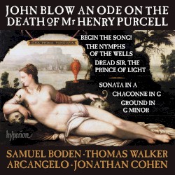 An Ode on the Death of Mr Henry Purcell by John Blow ;   Samuel Boden ,   Thomas Walker ,   Arcangelo ,   Jonathan Cohen