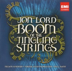 Boom of the Tingling Strings by Jon Lord ;   Nelson Goerner ,   Odense Symfoniorkester ,   Paul Mann