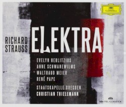 Elektra by Richard Strauss ;   Christian Thielemann ,   Staatskapelle Dresden
