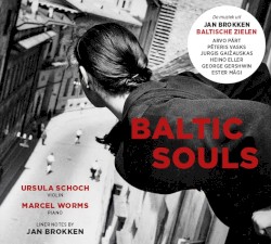 Baltic Souls by Ursula Schoch ,   Marcel Worms