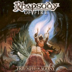 Triumph or Agony by Rhapsody of Fire