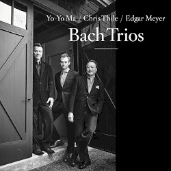 Bach Trios by Bach ;   Yo‐Yo Ma ,   Chris Thile ,   Edgar Meyer