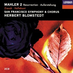 Mahler 2 "Resurrection" by Mahler ;   Ziesak ,   Hellekant ,   San Francisco Symphony  &   Chorus ,   Herbert Blomstedt