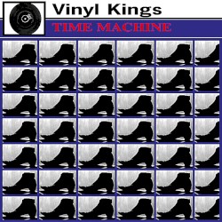 Time Machine by Vinyl Kings