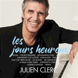 Les Jours heureux by Julien Clerc