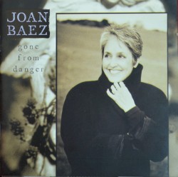 Gone From Danger by Joan Baez