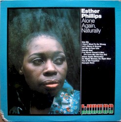 Alone Again, Naturally (Expanded Edition) by Esther Phillips