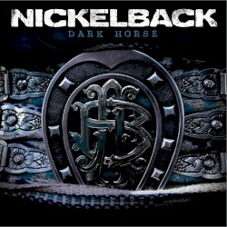 Dark Horse by Nickelback
