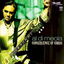 Consequence of Chaos by Al Di Meola