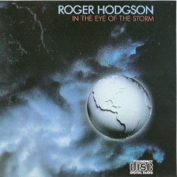 In the Eye of the Storm by Roger Hodgson