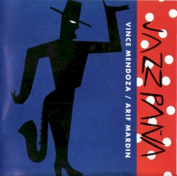 Jazzpaña by Vince Mendoza  /   Arif Mardin