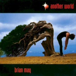 Another World by Brian May