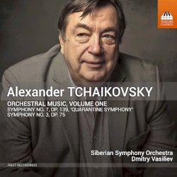 Orchestral Music, Volume One by Alexander Tchaikovsky ;   Siberian Symphony Orchestra ,   Dmitry Vasiliev